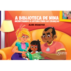 A biblioteca de Nina: incentivando a leitura para as crianças