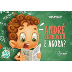 André reprovou, e agora?