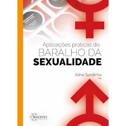 Aplicações práticas do Baralho da sexualidade