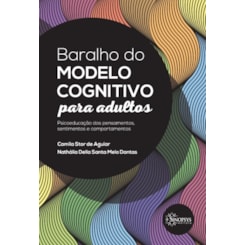 Baralho do Modelo Cognitivo para Adultos: Psicoeducação dos pensamentos, sentimentos e com