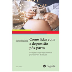 Como lidar com a Depressão Pós-Parto