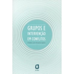 Grupos e Intervenção em conflitos