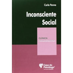 Inconsciente Social (Coleção Clínica Psicanalítica)
                                          