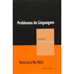 Problemas de linguagem (Coleção Clínica Psicanalítica)