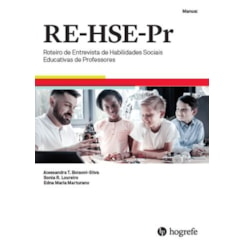 RE-HSE-Pr (Coleção) - Roteiro de Entrevistas de Habilidades Sociais Educativas de Professores