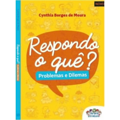 Respondo o quê? problemas e dilemas