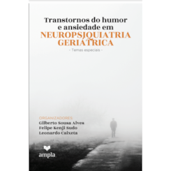 Transtornos do Humor e Ansiedade em Neuropsiquiatria Geriátrica