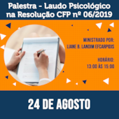 03. Palestra - Laudo Psicológico na Resolução CFP nº 06/2019 03. Palestra - Laudo Psicológico na Resolução CFP nº 06/2019
