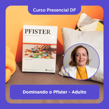 19. Curso Presencial DF | Dominando o Pfister - Adulto | 22/08