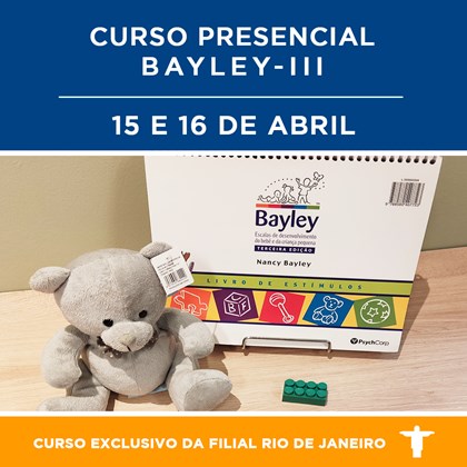 6.Curso Presencial - Bayley-III 15/04 - RJ