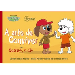 A Arte de Conviver com Gustavo, o cão