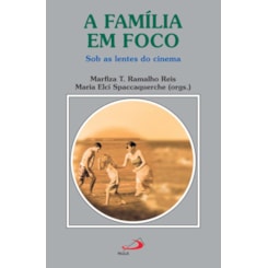 A família em foco