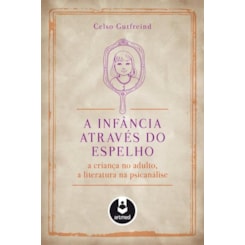 A Infância Através do Espelho
