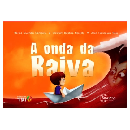 A Onda da Raiva