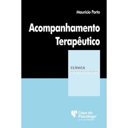 Acompanhamento terapêutico (Coleção Clínica Psicanalítica)