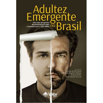 Adultez Emergente no Brasil: novas perspectivas da psicologia do desenvolvimento
