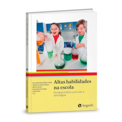 Altas habilidades na escola: Enriquecimento curricular e estratégias