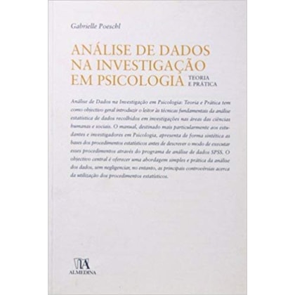 Análise de Dados na Investigação em Psicologia: Teoria e Prática