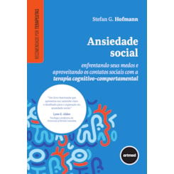 Ansiedade Social: Enfrentando Seus Medos e Aproveitando os Contatos Sociais com a TCC