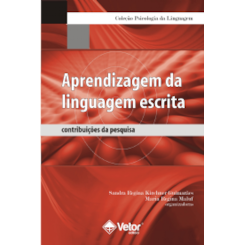 Aprendizagem da Linguagem Escrita: Contribuições da Pesquisa