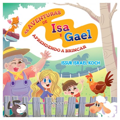 As aventuras de Isa e Gael: aprendendo a brincar