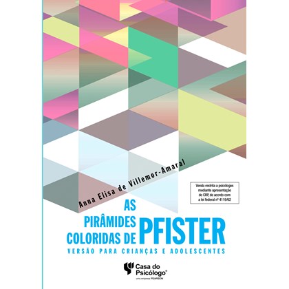 As pirâmides coloridas de Pfister - Versão para crianças e adolescentes - Kit Completo