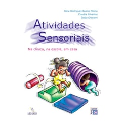 Atividades sensoriais – Na clínica, na escola, em casa