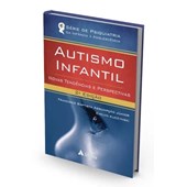 Autismo Infantil - Novas Tendências e Perspectivas (2ª Edição)
