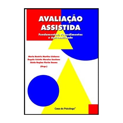 Avaliação assistida: fundamentos, procedimentos e aplicabilidade