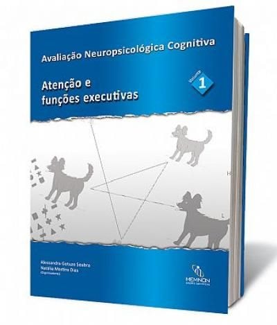 Avaliação Neuropsicológica Cognitiva Vol.1