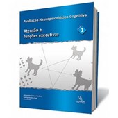 Avaliação Neuropsicológica Cognitiva Vol.1