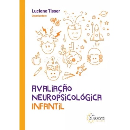 Avaliação neuropsicológica infantil