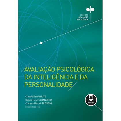 Avaliação psicológica da inteligência e da personalidade