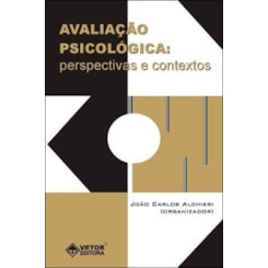 Avaliação psicológica: Perspectivas e contextos