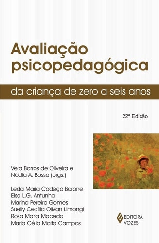 AVALIACAO PSICOPEDAGOGICA DA CRIANCA DE ZERO A SEIS ANOS | Valor Do ...