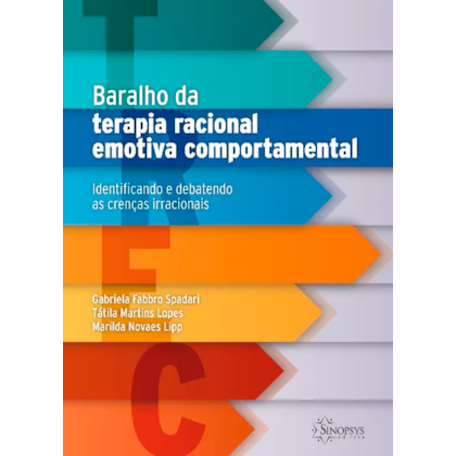 Baralho da terapia racional emotiva comportamental: identificando e debatendo as crenças irracionais