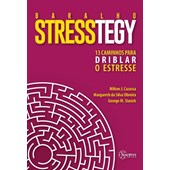 Baralho STRESStegy: 13 caminhos para driblar o estresse