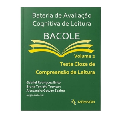 Bateria de Avaliação Cognitiva de Leitura BACOLE - Volume 2: Teste Cloze de Compreensão de Leitura