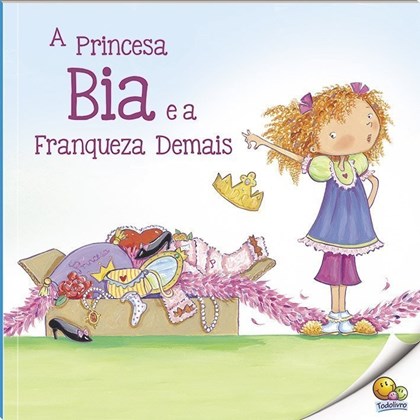 Biblioteca de Literatura: Princesa Bia e a Franqueza