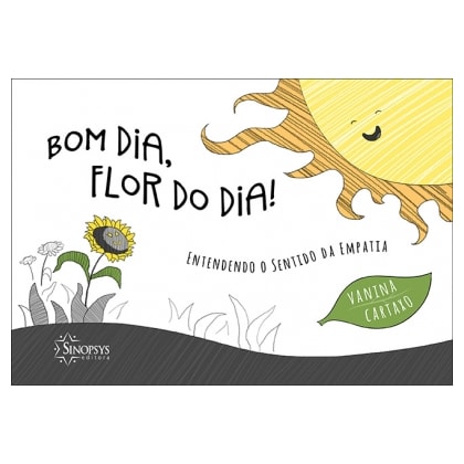 Bom dia, flor do dia! Entendendo o sentido da empatia | Valor do Conhecimento Bom dia, flor do dia! Entendendo o sentido da empatia | Valor do Conhecimento