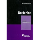 Borderline (Coleção Clínica Psicanalítica)
