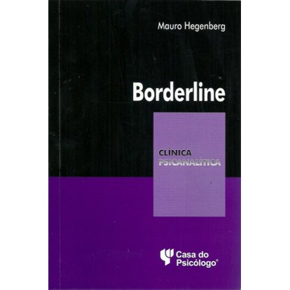 Borderline (Coleção Clínica Psicanalítica)