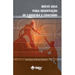Breve guia para orientação de carreira e coaching