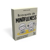 Brincando de mindfulness