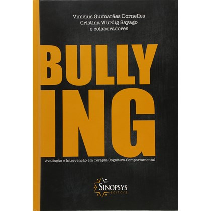 Bullying Avaliação e Intervenção Em Terapia Cognitivo-comportamental