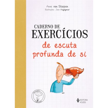 Caderno de exercícios de escuta profunda de si
                                    