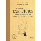 Caderno de Exercícios Para Descobrir os Talentos Ocultos Caderno de Exercícios Para Descobrir os Talentos Ocultos