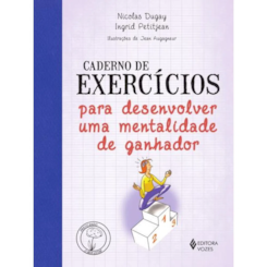 Caderno de exercícios para desenvolver uma mentalidade de ganhador
                                          