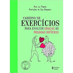 Caderno de exercícios para evoluir graças as pessoas difíceis