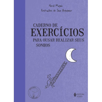 Caderno de exercícios para ousar realizar seus sonhos